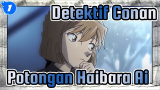 [Detektif Conan] Potongan Haibara Ai 2013-2019 tanpa Teks_U1