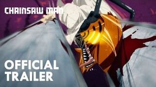 Chainsaw Man - 3rd Official Trailer | ALL-AROUND PHL