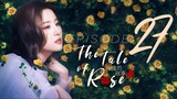 The Tale of Rose EP27 (2024)