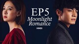 Moonlight Romance [Chinese Drama] in Urdu Hindi Dubbed EP5