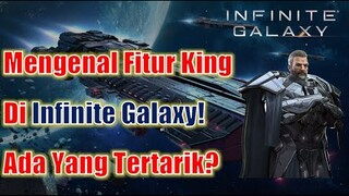 Siapa Yang Cita-Citanya Jadi King Di Infinite Galaxy? Ada Yang Berminat? Infinite Galaxy Indonesia