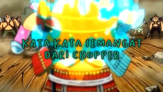 Kata Kata Semangat Chopper yang Membakar Wano