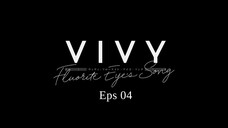 VIVY: Fluorite Eye's Song Eps 04 [sub indo]