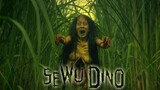 Sewu Dino - Official Trailer