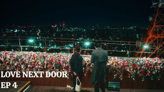 Love Next Door (2024) Episode 4 English Sub