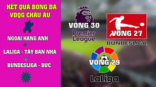 Kết quả bóng đá vòng 30 ngoại hạng anh, Tây ban nha, Đức Bundesliga I M.U giành 3 điểm