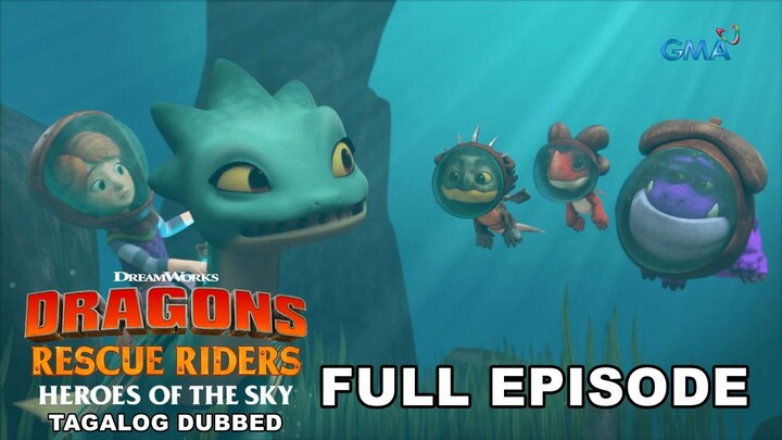 Dragons: Rescue Riders: Heroes of the Sky | Full Episode 6 (Tagalog Dubbed)