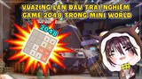 MINI WORLD || VUAZING LẦN ĐẦU TRẢI NGHIỆM GAME 2048 TRONG MINI WORLD SẼ NTN !!?