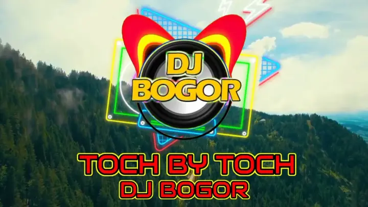 TOCH BY TOCH REMIX (DV AUDIO) DJ BOGOR