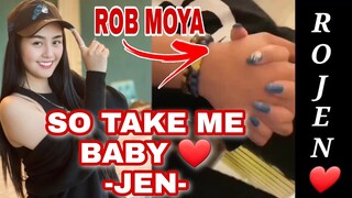 SO TAKE ME BABY 🥰❤-JEN- | ROB MOYA | JENNIFER DEL ROSARIO | DADDY ROB MOYA