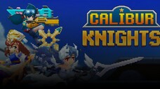 Calibur Knights Idle RPG - Gameplay (Andorid, iOS) #1