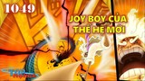 [Phân tích OP 1049]. Trận chiến đến hồi kết thúc! Luffy là Joy Boy của thế hệ mới? #onepiece
