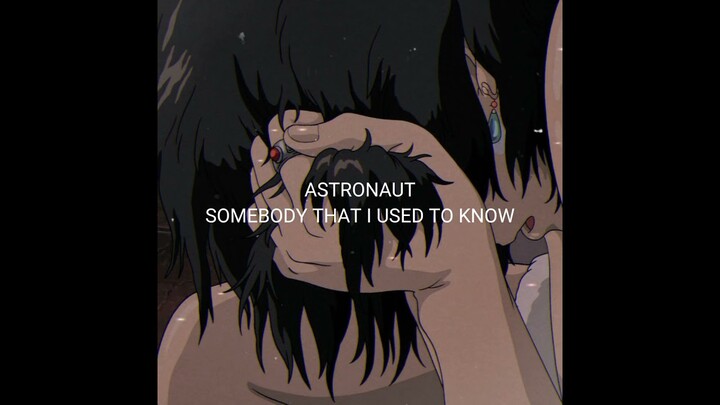 Astronaut in the ocean × somebody that I used to know