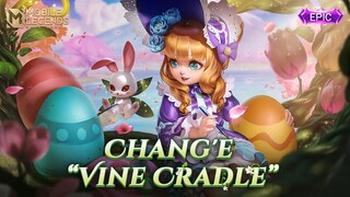 Chang'e New Skin | Vine Cradle | Mobile Legends: Bang Bang