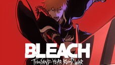Bleach: Thousand-Year Blood War 2022 , S1-3 full eposides : link in description