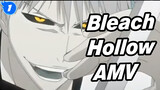 Hollowing Bleach AMV_1