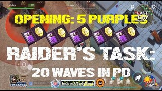 OPENING 5 PURPLES | RAIDER'S TASK: "20 WAVES IN PD" WITH MGL |  - Last Day On Earth: Survival