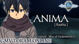 GMV Toram Online || ANIMA_ReoNa [ Opening Sword Art Online : Alicization - War of Underworld 2 ]