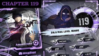 Solo Max-Level Newbie » Chapter 119