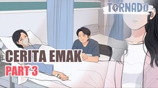 KETIKA IBUMU PERLAHAN MENINGGALKANMU PART 3