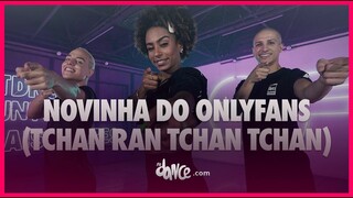 NOVINHA DO ONLYFANS (TCHAN RAN TCHAN TCHAN) - Kadu Martins | FitDance (Coreografia)