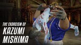 鉄拳7  Tekken 7: The Exorcism of Kazumi Mishima