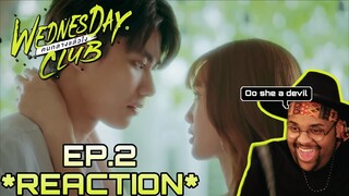 WEDNESDAY CLUB คนกลางแล้วไง | EP.2 REACTION ⚠️‼️