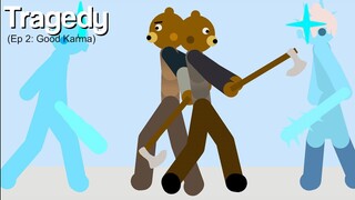 The Tragedy Ep 2: Good Karma (A Piggy Intercity Series)