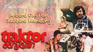 Traktor Benyamin Part 1 | Antara Om Dan Saudara Kandung