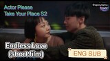 [ENG SUB] Jackie Li Cut | Actor Take Your Place 2 | Endless Love (short film with Patrick Shih Boyu)