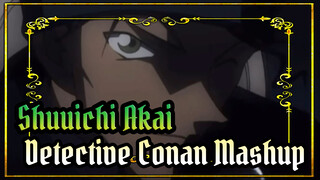 Shuuichi Akai
Detective Conan Mashup