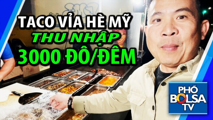 Món ăn đường phố, Taco vỉa hè ở Mỹ: Thu nhập 3000 đô la/đêm