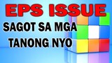 EPS ISSUE:sagot sa mga tanong mo