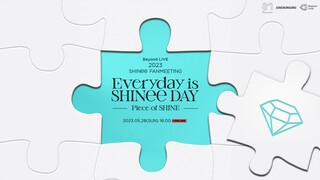 SHINee - Fanmeeting 'Everyday is SHINee Day' 'Part 2' [2023.05.28]