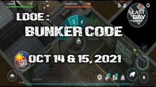 LDOE: CURRENT BUNKER ALFA CODE ( OCT 14 & 15,  2021 ) - LAST DAY ON EARTH: SURVIVAL