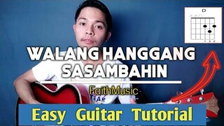 Walang Hanggang Sasambahin - Faith Music Manila | Guitar Chords Tutorial