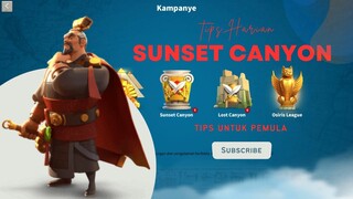 Tips Bermain Sunset Canyon dan Lost Canyon