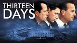 Thirteen Days (2000) 13 วัน ปฏิบัติการหายนะโลก [พากย์ไทย]