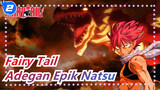 [Fairy Tail] Auman Naga Api Petir, Adegan Epik Natsu_2