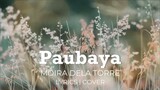 Moira Dela Torre - Paubaya | Lyrics | Cover