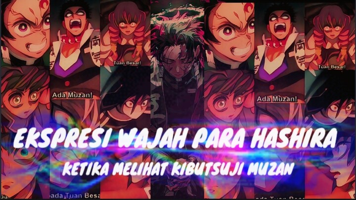 Ekspresi wajah para hasira ketika melihat KIBUTSUJI muzan ⚔️🔥