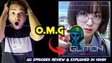 Sorry But... I'M DISAPPOINTED 😕 : Glitch Review | Glitch Korean Drama Review | Glitch Netflix Review
