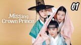 🇰🇷 | Missing Crown Prince | Episode 01 English Sub (2024)