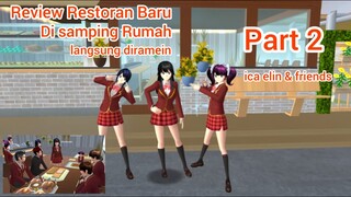 ICA ELIN & FRIENDS [RAMEIN RESTORAN BARU PART 2] || DRAMA SAKURA SCHOOL SIMULATOR