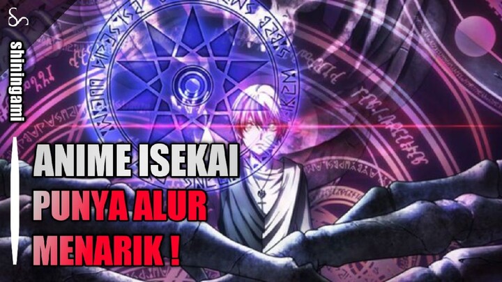 3 ANIME ISEKAI INI PUNYA ALUR MENARIK !!!