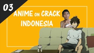 MAKAN BANG _ - Anime Krek #3