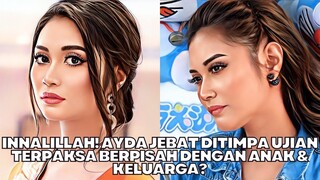 Innalillah! Ayda Jebat Ditimpa Ujian Terpaksa Berpisah Dengan Anak & Keluarga?