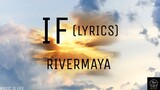 RIVERMAYA-IF(LYRICS)