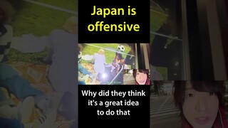 Japan is offensive