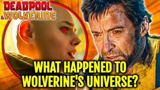 Who Destroyed Wolverine's Universe In Deadpool & Wolverine Movie? Explored